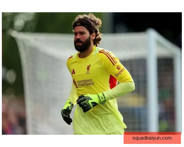 阿利松转会总和纪录：持续提升价值，加盟表现备受关注