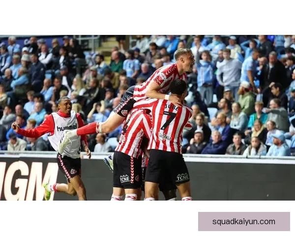 桑德兰新老板投资引发市场关注，预计将增强球队竞争力